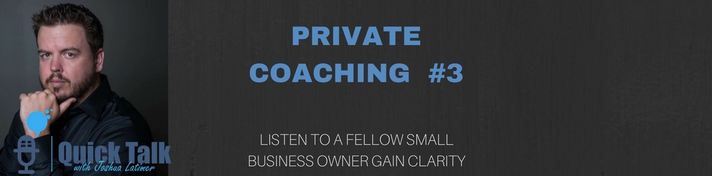LISTEN TO A FELLOW SMALL BUSINESS OWNER GAIN CLARITY with coaching call